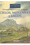 CIELOS MONTA•AS Y LAGOS PINTE UN PAISAJE CON ACUARELA EN MINUTOS FENWICK 9789583026874.jpg